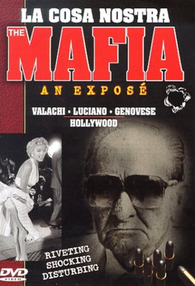 La Cosa Nostra - The Mafia: An Expose, Vol. 2 - Valachi/Luciano