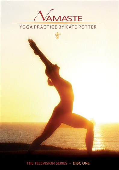Namaste - Yoga Practice by Kate Porter - Season One - DVD