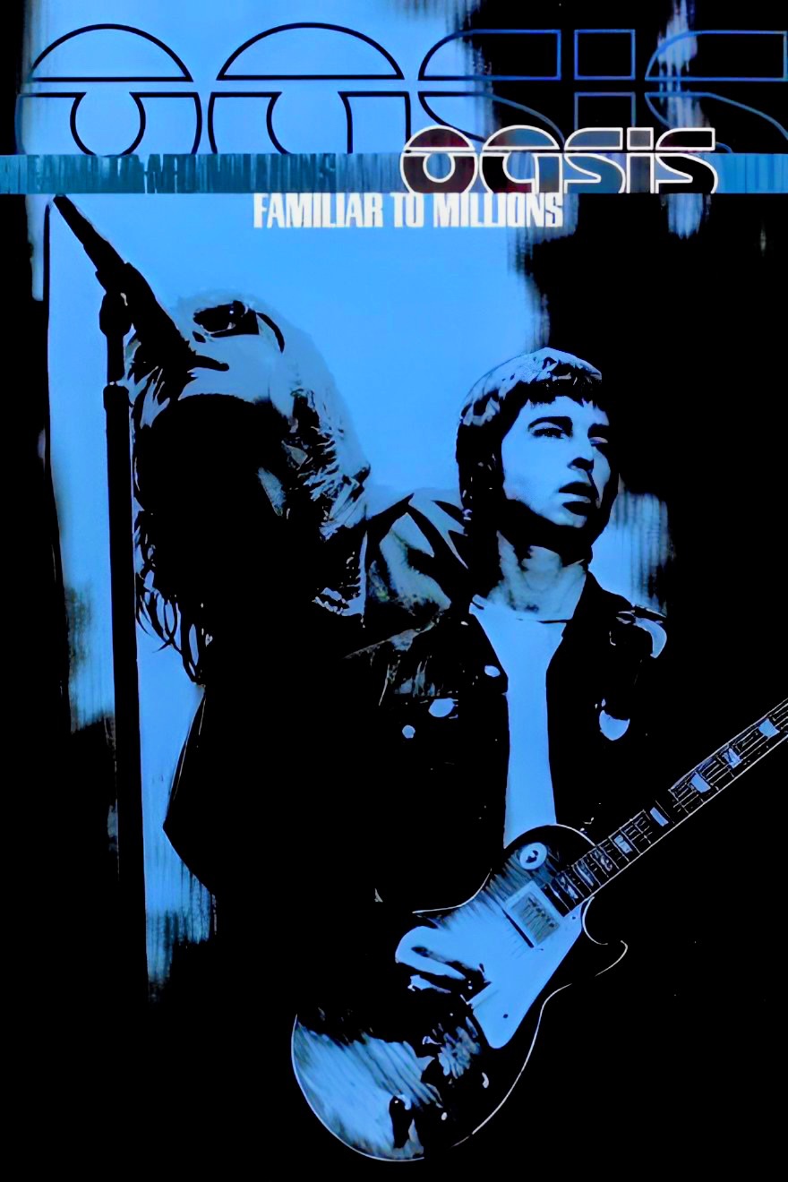 Oasis - Familiar to Millions: Live At Wembley - DVD - 074645401799