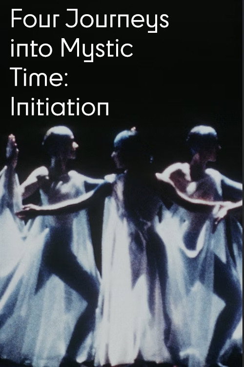 Spiritual Initations Four Journeys Into Mystic Time: Initiation - (1978) - My Movies - The ...